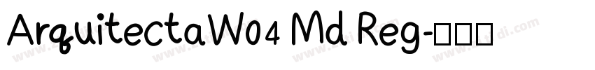 ArquitectaW04 Md Reg字体转换
